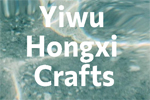 Yiwu Hongxi Crafts
