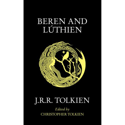 Tolkien J. R. R.: Beren and Luthien