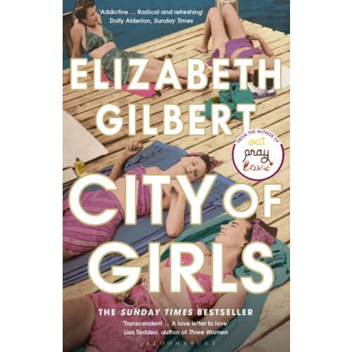 Elizaneth Gilbert: City of girls
