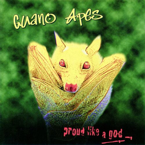 Guano Apes Proud Like A God LP