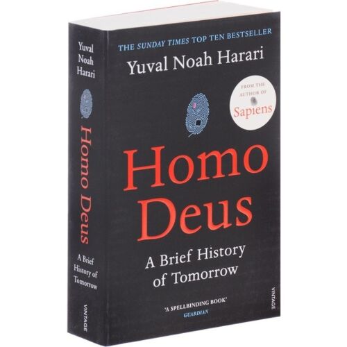 Harari Y. N.: Homo Deus: A Brief History of Tomorrow