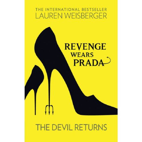 Weisberger L.: Revenge Wears Prada: The Devil Returns