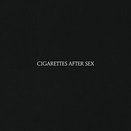 Cigarettes After Sex Cigarettes After Sex LP