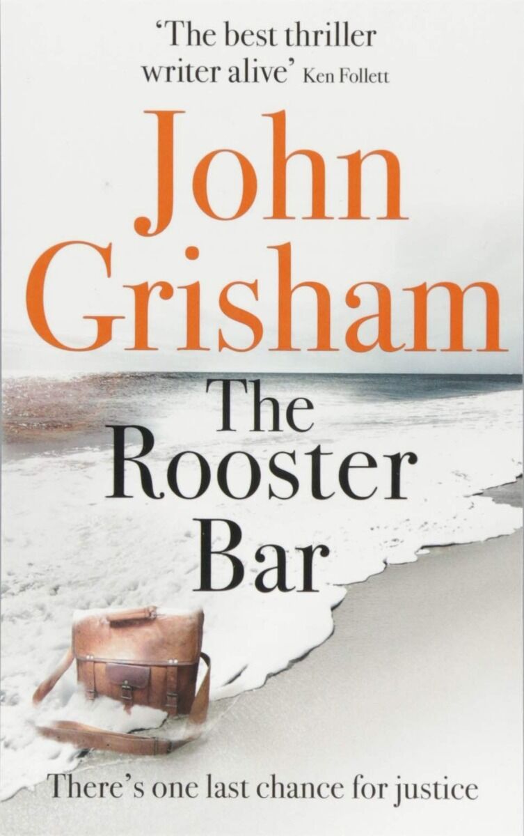 Grisham J.: The Rooster Bar: заказать книгу в Алматы | Интернет-магазин  Meloman 1046689