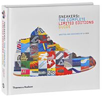 Sneakers: The Complete Limited Editions Guide