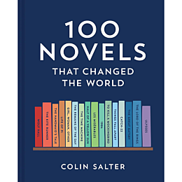 100 Novels that Changed the World
