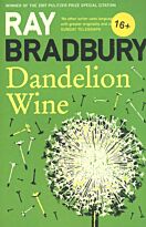 Bradbury R.: Dandelion Wine