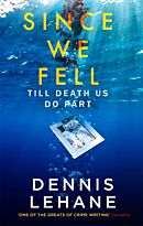 Lehane D.: Since We Fell