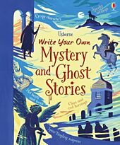 Stowell L.: Write your own Mystery & Ghost Stories