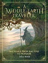 Howe J.: A Middle-Earth Traveler: Sketches from Bag End to Mordor