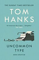 Hanks T.: Uncommon Type: Some stories