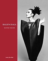 Miller L. E.: Balenciaga: Shaping Fashion