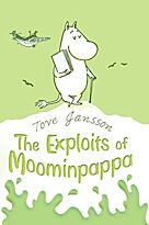 Jansson T.: The Exploits of Moominpappa