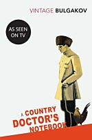 Bulgakov M.: A Country Doctor's Notebook