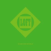 Loft Wake The World (Limited Edition, Remastered, Green Vinyl) LP