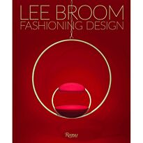 Lee Broom - Fashioning Design