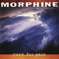 Morphine Cure For Pain (Gatefold) LP
