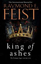 Fiest R.: King of Ashes (Firemane Saga 1)