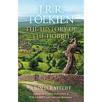 Rateliff J.: The History of the Hobbit. One Volume Edition