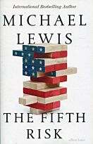 Lewis M.: Fifth Risk: Undoing Democracy