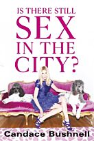 Bushnell C.: Is There Still Sex in the City?