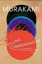 Murakami H.: Killing Commendatore (18+)
