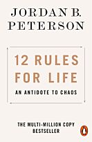 Peterson J.: 12 Rules for Life