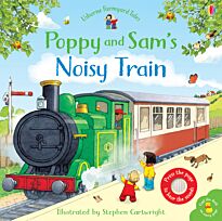 Taplin S.: Poppy and Sam's Noisy Train Book