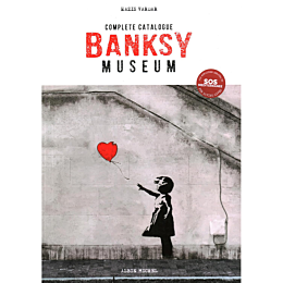 Banksy Museum: Complete Catalog