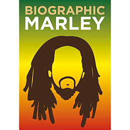 Biographic: Marley