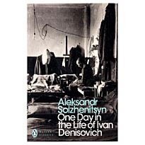 Solzhenitsyn A.: One Day in the Life of Ivan Denisovich