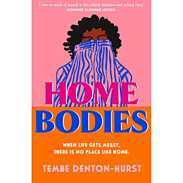 Denton-Hurst T.: Homebodies