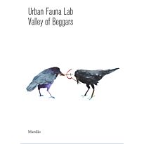Urban Fauna Lab. Valley of Beggars (Marsilio)