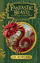 Rowling J. K.: Fantastic Beasts and Where to Find Them
