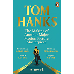 Hanks T.: Making of Another Major Motion Picture Masterpiece