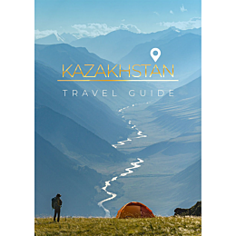 kazakhstan_travel_guide