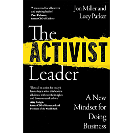 Miller J.: The Activist Leader