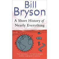 Bryson B.: SHORT HISTORY OF NEARLY EVERYTHING
