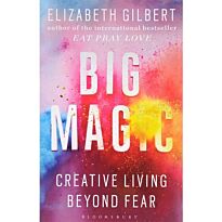 Gilbert E.: Big Magic