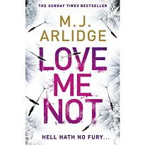 Arlidge M. J.: Love me Not