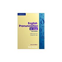 English Pronunciation in Use Intermediate Second edition  Intermediate Book with answers, Audio CDs