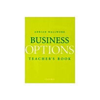 Adrian Wallwork : Business Options. Teacher's Book. Adrian Wallwork