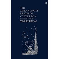 Burton Tim : The Melancholy Death of Oyster Boy
