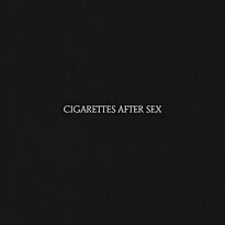 Cigarettes After Sex Cigarettes After Sex LP