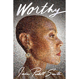 Pinkett Smith J.: Worthy
