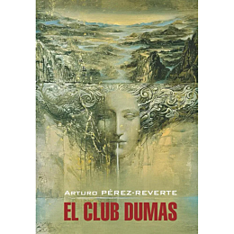 Pérez-Reverte A.: El club Dumas