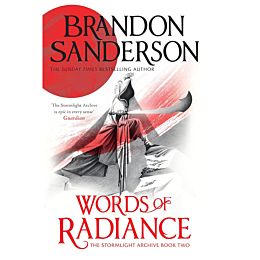 Sanderson B.: Stormlight Archive 2: Words of Radiance
