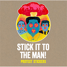 Stick it to the Man!