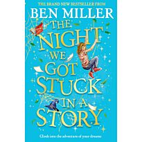 Miller B.: Night We Got Stuck in a Story