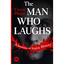 the_man_who_laughs_a_romance_of_english_history
